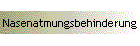 Nasenatmungsbehinderung